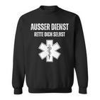 Ausser Dienst Rette Dich Selbst [German Language] Black Sweatshirt